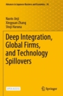 Image for Deep Integration, Global Firms, and Technology Spillovers