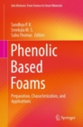 Image for Phenolic based foams  : preparation, characterization, and applications