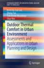 Image for Outdoor Thermal Comfort in Urban Environment: Assessments and Applications in Urban Planning and Design