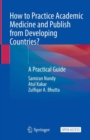 Image for How to Practice Academic Medicine and Publish from Developing Countries?