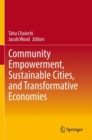Image for Community Empowerment, Sustainable Cities, and Transformative Economies