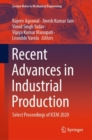 Image for Recent Advances in Industrial Production: Select Proceedings of ICEM 2020