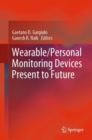 Image for Wearable/Personal Monitoring Devices Present to Future