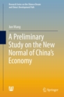 Image for Preliminary Study on the New Normal of China&#39;s Economy