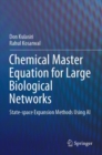 Image for Chemical master equation for large biological networks  : state-space expansion methods using AI