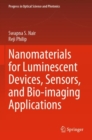Image for Nanomaterials for luminescent devices, sensors, and bio-imaging applications