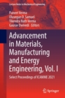 Image for Advancement in Materials, Manufacturing and Energy Engineering, Vol. I