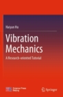 Image for Vibration mechanics  : a research-oriented tutorial