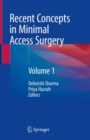 Image for Recent Concepts in Minimal Access Surgery: Volume 1