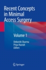 Image for Recent concepts in minimal access surgeryVolume 1