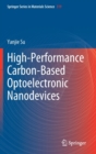 Image for High-Performance Carbon-Based Optoelectronic Nanodevices
