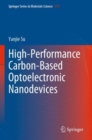 Image for High-performance carbon-based optoelectronic nanodevices