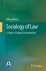 Image for Sociology of Law: A Study of Cultural Contextualism