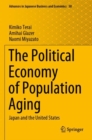 Image for The political economy of population aging  : Japan and the United States
