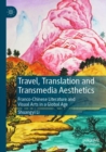 Image for Travel, Translation and Transmedia Aesthetics
