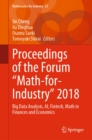 Image for Proceedings of the Forum &quot;Math-for-Industry&quot; 2018: Big Data Analysis, AI, Fintech, Math in Finances and Economics