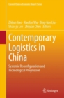 Image for Contemporary Logistics in China: Systemic Reconfiguration and Technological Progression