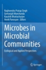 Image for Microbes in microbial communities  : ecological and applied perspectives