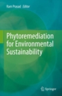 Image for Phytoremediation for environmental sustainability