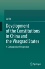 Image for Development of the Constitutions in China and the Visegrad States: A Comparative Perspective