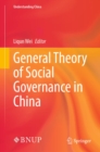 Image for General Theory of Social Governance in China