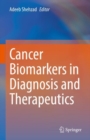 Image for Cancer Biomarkers in Diagnosis and Therapeutics