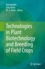 Image for Technologies in Plant Biotechnology and Breeding of Field Crops