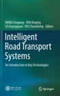 Image for Intelligent road transport systems  : an introduction to key technologies