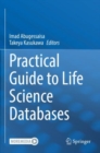 Image for Practical Guide to Life Science Databases