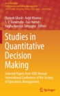 Image for Studies in quantitative decision making  : selected papers from XXIII Annual International Conference of the Society of Operations Management