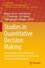 Image for Studies in quantitative decision making  : selected papers from XXIII Annual International Conference of the Society of Operations Management