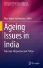 Image for Ageing issues in india  : practices, perspectives and policies