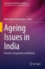 Image for Ageing Issues in India : Practices, Perspectives and Policies