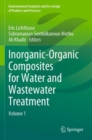 Image for Inorganic-Organic Composites for Water and Wastewater Treatment : Volume 1