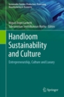 Image for Handloom sustainability and culture  : entrepreneurship, culture and luxury