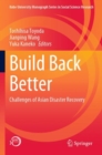 Image for Build Back Better : Challenges of Asian Disaster Recovery
