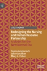 Image for Redesigning the nursing and human resource partnership  : a model for the new normal era