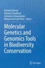 Image for Molecular Genetics and Genomics Tools in Biodiversity Conservation