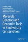 Image for Molecular genetics and genomics tools in biodiversity conservation