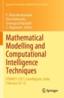Image for Mathematical modelling and computational intelligence techniques  : ICMMCIT-2021, Gandhigram, India, February 10-12