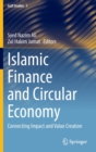 Image for Islamic Finance and Circular Economy : Connecting Impact and Value Creation