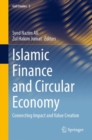 Image for Islamic Finance and Circular Economy: Connecting Impact and Value Creation