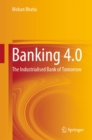 Image for Banking 4.0: The Industrialised Bank of Tomorrow