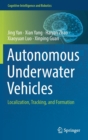 Image for Autonomous underwater vehicles  : localization, tracking, and formation