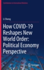 Image for How COVID-19 Reshapes New World Order: Political Economy Perspective