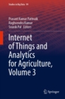 Image for Internet of Things and Analytics for Agriculture, Volume 3 : 99