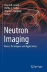 Image for Neutron imaging  : basics, techniques and applications