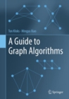 Image for A guide to graph algorithms