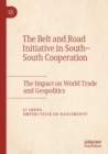 Image for The Belt and Road Initiative in South–South Cooperation