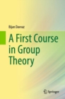 Image for A First Course in Group Theory